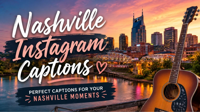 Catchy Nashville Instagram Captions for Music City