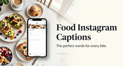 Food Instagram Captions to Make Every Bite Memorable