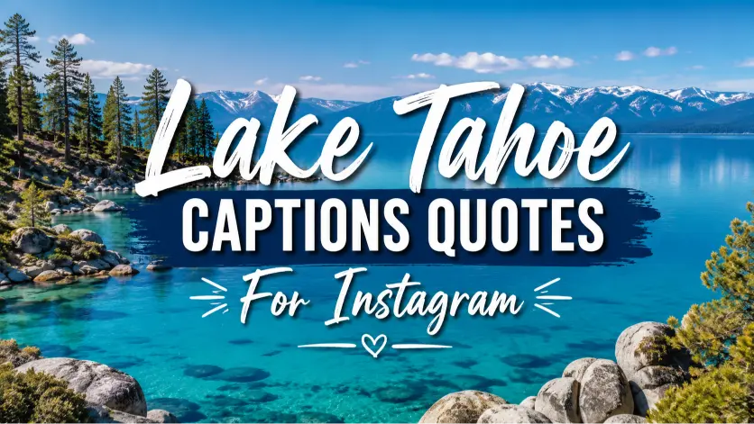Lake Tahoe Captions Quotes For Instagram