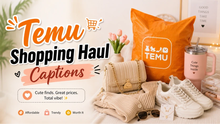 Temu Shopping Haul Captions for Fun Finds and Unboxings