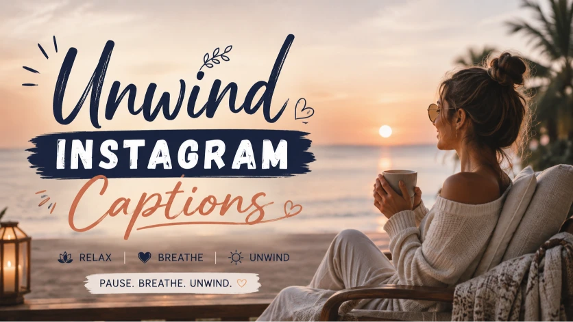 Unwind Instagram Captions for Peaceful Moments